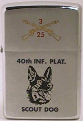 The 40th Infantry Scout Dog Platoon served in Vietnam using dogs to help sniff out the enemy and booby traps. The well trained K-9 dogs were also called "Man's best friend; VC's worst enemy".&nbsp;The factory-engraved Zippo is from 1967