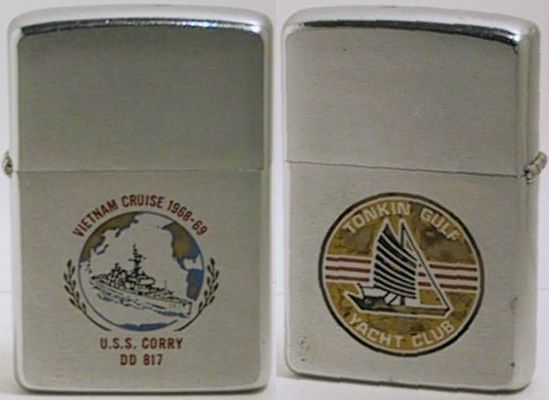 1968 Zippo for the USS Corry DD 817 destroyer's 1968-69 Vietnam Cruise with the Tonkin Gulf Yacht Club emblem on the back