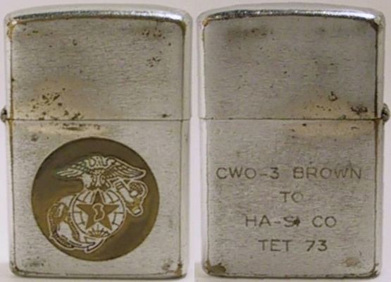 1972 Zippo engraved with "CWO-3 Brown to Ha-Si Co Tet 73".&nbsp; This may signify "From Chief Warrant Officer 3Brown to Corporal Co, Christmas 1973"